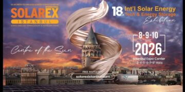 معرض ” SolarEX إسطنبول 2026 .. الإرتقاء إلى الريادة العالمية