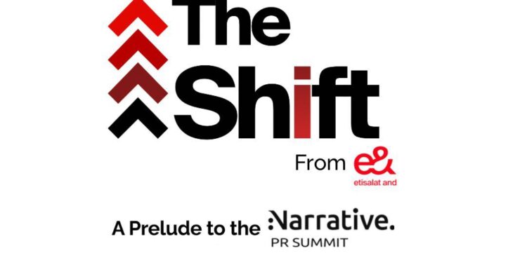 تمهيداً ل Narrative PR Summit انطلاق فعالية “The Shift 2026” بقيادة إي آند مصر